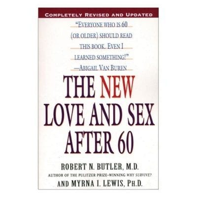 Blog  The New Love and Sex After 60 |  |  $30.00