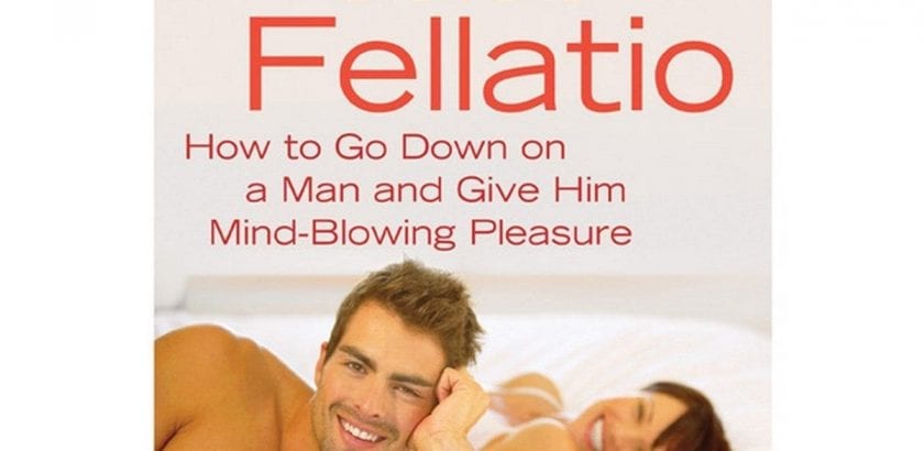 Blog  The Ultimate Guide to Fellatio |  |  $25